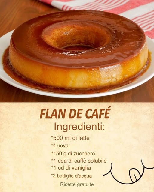 Flan al caffè ricetta