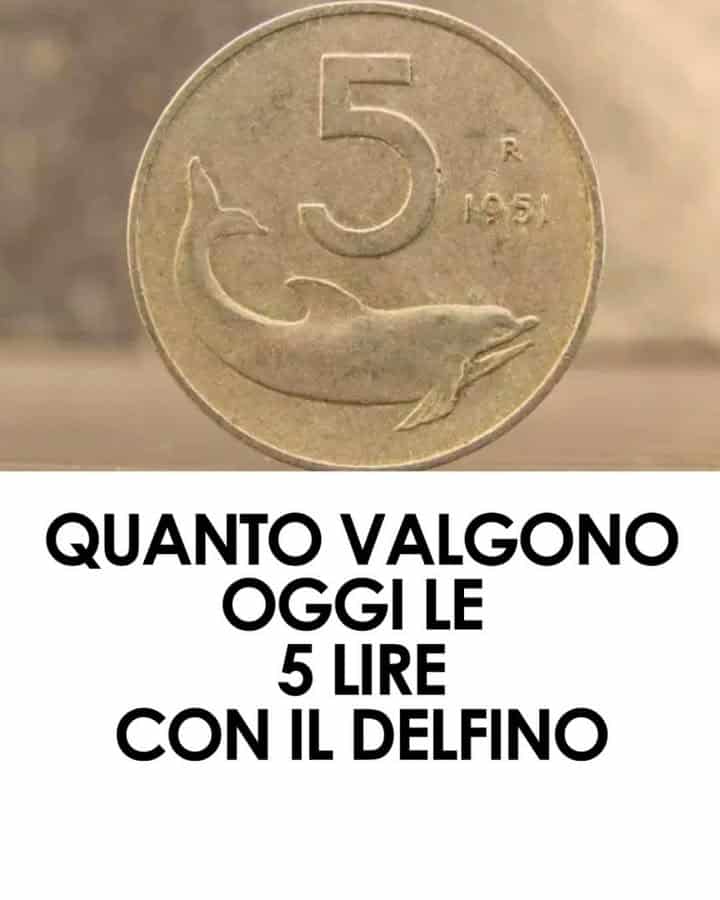 5 lire delfino valore