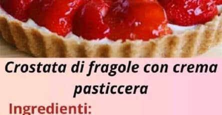 Crostata di fragole crema