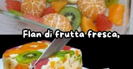 Flan cremoso alla frutta