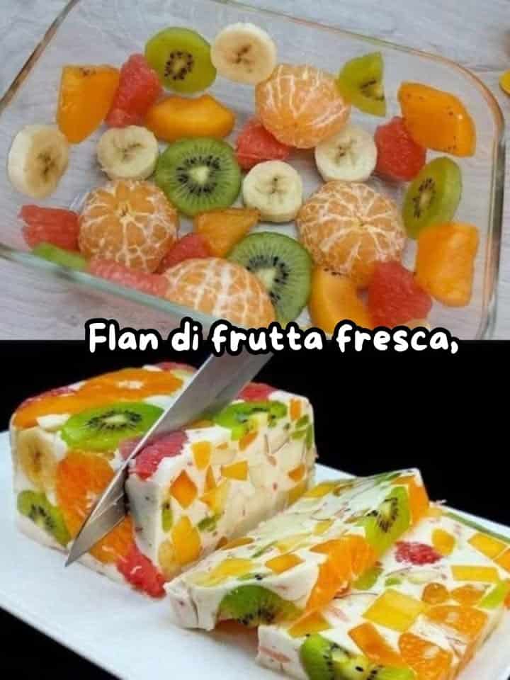 Flan cremoso alla frutta