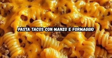 Pasta tacos manzo formaggio