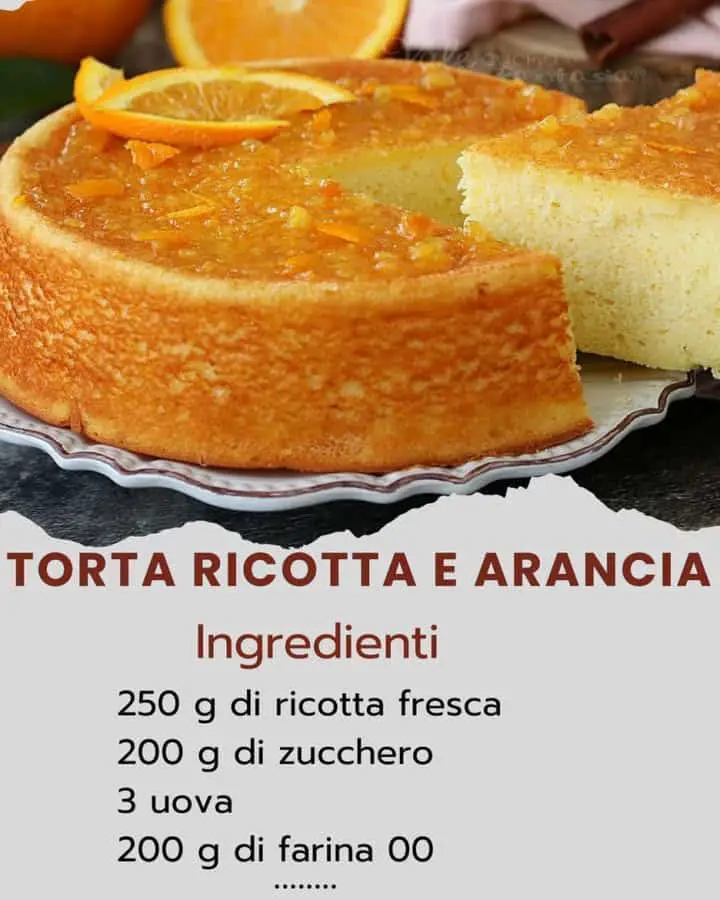 Torta ricotta e arancia