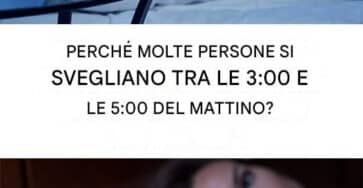 svegliarsi tra le 3 e le 5