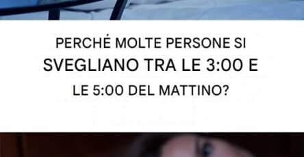 svegliarsi tra le 3 e le 5